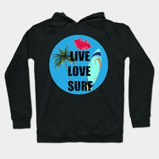 Live Love Surf Hoodie